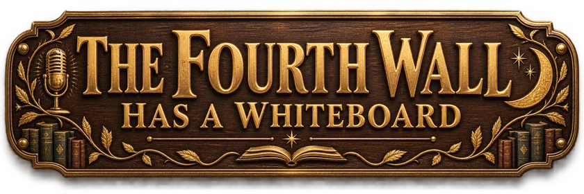 The Fourth Wall Has a Whiteboard